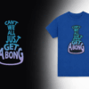 Retro “Can’t We All Just Get A Bong” Graphic Tee | Vintage Stoner T‑Shirt